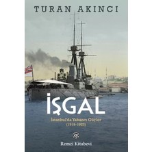 Renas Store Işgal - Istanbul’da Yabancı Güçler 1918-1923