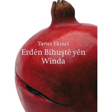 MarkEntegra Erdên Bihuştê Yên Winda - Roman, Türkçe