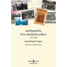 Bg Store Mektuplarla Köy Enstitüsü Yılları: 1935-1946