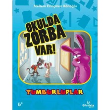 Ematcrt Tumburluplar - Okulda Zorba Var!