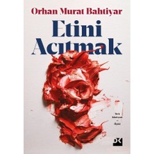 MarkEntegra Orhan Murat Bahtiyar'ın Etini Acıtmak Üzerine Yazdığı Roman - 136 Sayfa