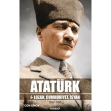 Renas Store Atatürk I - Lozan, Cumhuriyet, Isyan