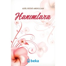 Hanımlara Beka Yayınları Adil Fethi Abdullah