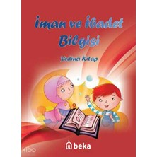 Iman ve Ibadet Bilgisi - Yedinci Kitap Beka Yayınları Kolektif