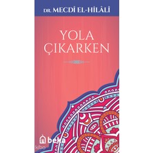 Yola Çıkarken Beka Yayınları Mecdi El-Hilali