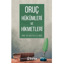 Oruç Hükümleri ve Hikmetleri Beka Yayınları Mustafa Es Sıbai