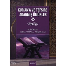 Kurana ve Tefsire Adanmış Ömürler 2 Kitabi Yayınevi Kolektif Kitapları ve Eserleri – Tuva Kitap
