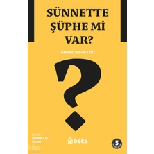 Sünnette Şüphe Mi Var? Beka Yayınları Ahmed Es- Seyyid
