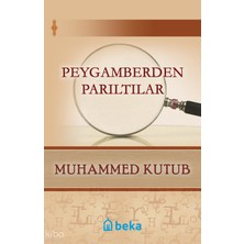 Peygamberden Parıltılar Beka Yayınları Muhammed Kutub