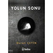 Yolun Sonu Beka Yayınları Duran Çetin