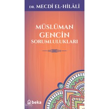 Müslüman Gencin Sorumlulukları Beka Yayınları Mecdi El-Hilali