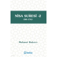 Nisa Suresi Tefsiri 2 (80-176) Beka Yayınları Mehmet Bakırcı