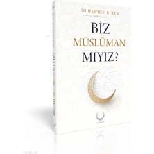 Biz Müslüman Mıyız? (Ciltli) Hilal Yayınları Muhammed Kutub
