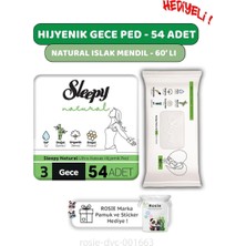 Mey İthalat Sleepy Natural Ultra Hassas Hijyenik Ped Gece 54 Adet, Natural 60'lı Islak Mendil E Rosıe