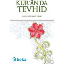 Kuranda Tevhid Beka Yayınları Mehmet Kubat