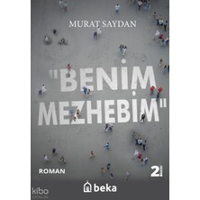 Benim Mezhebim Beka Yayınları Murat Saydan