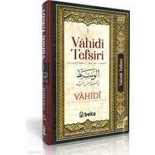 Vahidi Tefsiri – 1. Cilt Beka Yayınları Vahidi En Nisaburi