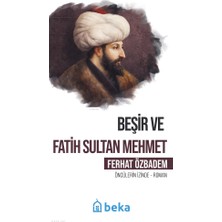 Beşir ve Fatih Sultan Mehmetöncülerin Izinde Beka Yayınları Ferhat Ozbadem Kitapları ve Eserleri – Tuva Kitap