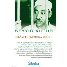 Islam Toplumuna Doğru Beka Yayınları Seyyid Kutub