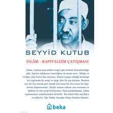 Islam - Kapitalizm Çatışması Beka Yayınları Seyyid Kutub