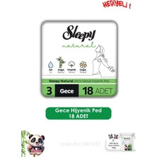 Mey İthalat Sleepy Natural Ultra Hassas Hijyenik Ped Gece 18 Adet Ped ve Rosıe