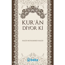 Kuran Diyor Ki Beka Yayınları Halid Muhammed Halid