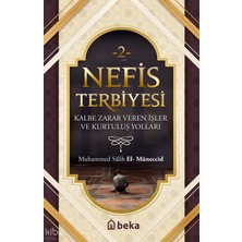 Nefis Terbiyesi 2 - Kalbe Zarar Veren Işler ve Kurtuluş Yolları Beka Yayınları Muhammed Salih Müneccid