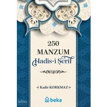 250 Manzum Hadis-I Şerif Beka Yayınları Kadir Korkmaz