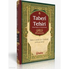 Taberi Tefsiri 6. Cilt - Camiul Beyan An Tevili Ayıl Kuran Beka Yayınları Imam Taberi