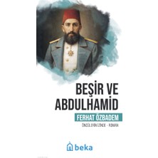 Beşir ve Abdulhamidöncülerin Izinde Beka Yayınları Ferhat Ozbadem Kitapları ve Eserleri – Tuva Kitap