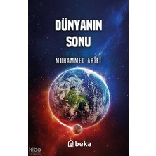 Dünyanın Sonu Beka Yayınları Muhammed Arîfî