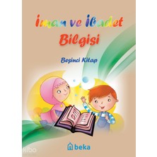 Iman ve Ibadet Bilgisi - Beşinci Kitap Beka Yayınları Kolektif