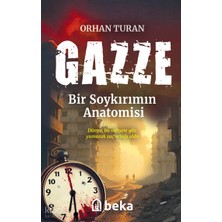 Gazze Bir Soykırımın Anatomisi Beka Yayınları Orhan Turan
