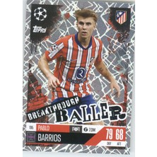 Topps Pablo Barrios – Breakthrough Baller – Futbolcu Kartı Match Attax