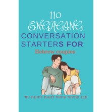 Mey İthalat Independently Published 110 Engagıng Conversatıon Starters For Hebrew Couples: Reaching New Heights In Your Relationship (Power Couple Prompt Journals)