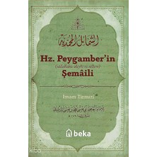 Hz. Peygamberin Şemaili (Arapça Metinsiz) Beka Yayınları Imam Tirmizi