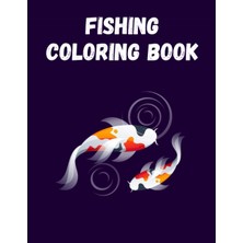 Mey İthalat Fishing Coloring Book: The Perfect Fish Coloring Book For Adults