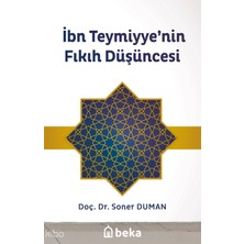 Ibn Teymiyyenin Fıkıh Düşüncesi Beka Yayınları Soner Duman