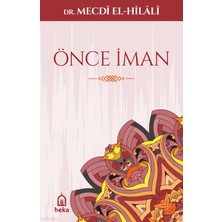 Önce Iman Beka Yayınları Mecdi El-Hilali