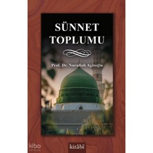 Sünnet Toplumu Kitabi Yayınevi Nurullah Agitoğlu