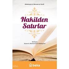 Nakilden Satırlar Beka Yayınları Abdulaziz B. Merzuk Et - Tarifi