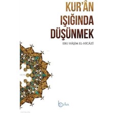 Kuran Işığında Düşünmek Beka Yayınları Ebu Hâşim El-Hicâzî
