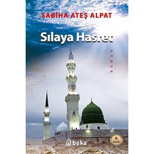 Sılaya Hasret Beka Yayınları Sabiha Ateş Alpat