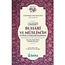 Buhari ve Müslimin Ittifak Ettiği Hadisler - (Karton Kapak) Beka Yayınları Muhammed Fuad Abdulbaki