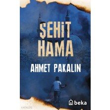 Şehit Hama Beka Yayınları Ahmet Pakalın