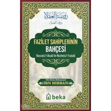 Fazilet Sahiplerinin Bahçesi Beka Yayınları Ibn Hibban