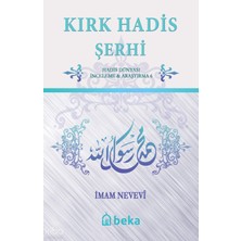 Kırk Hadis Şerhi Beka Yayınları Imam Nevevi