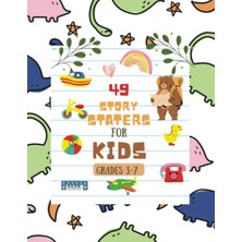 Mey İthalat Independently Published Story Starters For Little Kids: Creative Writing Prompts | 8.5 x 11 In | 49 Story Pages | Creativity Gift For Kids | Color Dinosaurs, Stars And Moons
