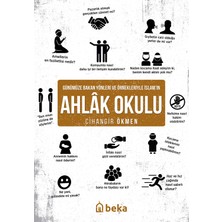 Günümüze Bakan Yönleri ve Örnekleriyle Islamın Ahlak Okulu Beka Yayınları Cihangir Ökmen