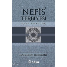 Nefis Terbiyesi 1 - Kalp Amelleri Beka Yayınları M. Salih Müneccid